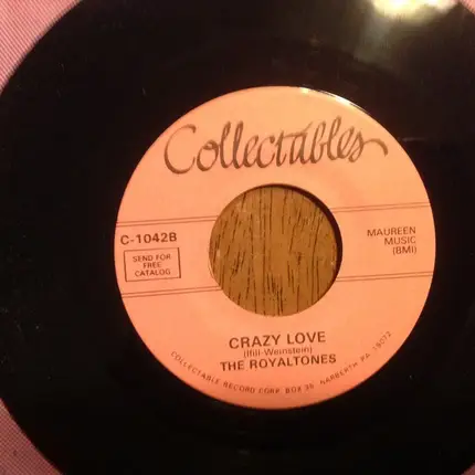 Robert & Johnny , The Royaltones - Your Mine / Crazy Love