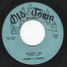 Robert & Johnny - Marry Me