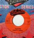 7inch Vinyl Single - Robert & Johnny / The Royaltones - Your Mine / Crazy Love