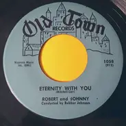 Robert & Johnny - I'm Truly Truly Yours / Eternity With You