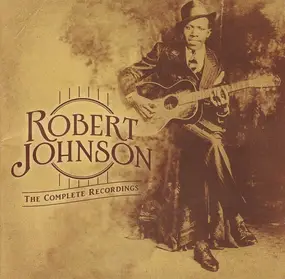 Robert Johnson - The Centennial Collection