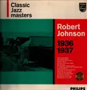 LP - Robert Johnson - King Of The Delta Blues Singers - mono, gatefold