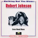 Double CD - Robert Johnson - Cross Road Blues