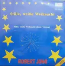 7inch Vinyl Single - Robert Jung - Stille, Weisse Weihnacht