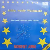 Robert Jung - Stille, Weisse Weihnacht