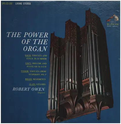 Robert Owen - The Power Of The Organ (Bach, Liszt, Alain a.o.)