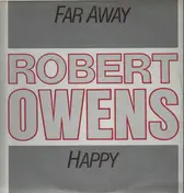 Robert Owens - Far Away / Happy