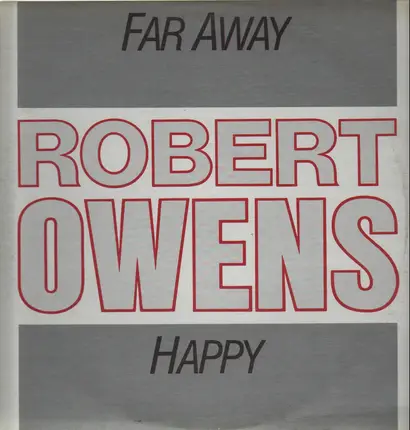 Robert Owens - Far Away / Happy