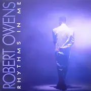LP - Robert Owens - Rhythms In Me