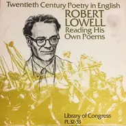Robert Lowell - Reading His Own Poems