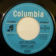 7inch Vinyl Single - Robert Long - Let Us Try / Just One Word