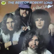 Robert Long & Unit Gloria - The Best Of