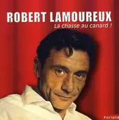 Robert Lamoureux - La Chasse Au Canard