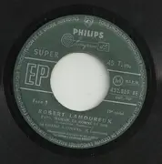 7inch Vinyl Single - Robert Lamoureux - Papa, Maman, La Bonne Et Moi... - EP