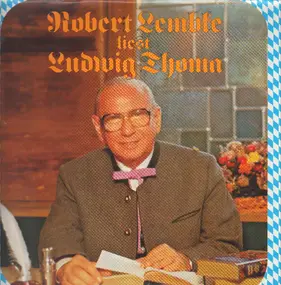 Robert Lembke - Robert Lembke Liest Ludwig Thoma