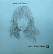 Robert Lester Folsom - Music and Dreams