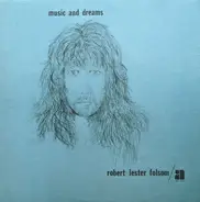 Robert Lester Folsom - Music and Dreams