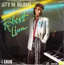 7inch Vinyl Single - Robert Linn - Let's Do Holidays / I Know