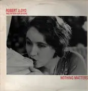 12inch Vinyl Single - Robert Lloyd And The New Four Seasons - Nothing Matters