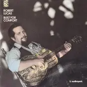 Robert Lucas - Built for Comfort