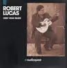 LP - Robert Lucas - Usin' Man Blues