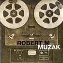12'' - Robert M - Muzak