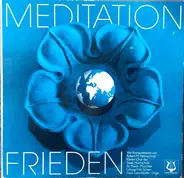 Robert M. Helmschrott - Meditation - Frieden