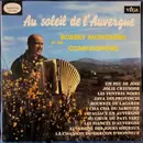LP - Robert Monédière Et Ses Compagnons - Au Soleil De L'Auvergne