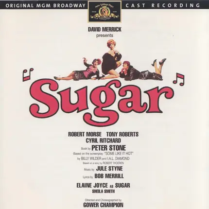Robert Morse , Tony Roberts , Cyril Ritchard - Sugar (Original Broadway Cast Recording)
