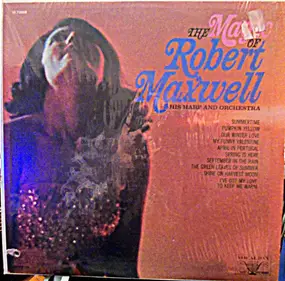 Robert Maxwell, His Harp And Orchestra - The Magic Of Robert Maxwell, His Harp And Orchestra