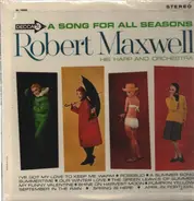 Robert Maxwell, His Harp And Orchestra - A Song For All Seasons