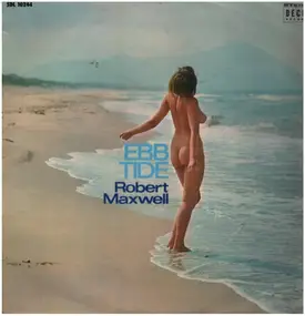 Robert Maxwell - Ebb Tide ひき潮