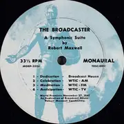 LP - Robert Maxwell - The Broadcaster: A Symphonic Suite - Mono