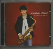 CD - Robert MacGregor - Refraction Of Light