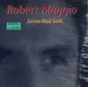 CD - Robert Maggio - Seven Mad Gods