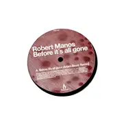 Robert Manos - Before It's All Gone