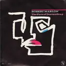 7inch Vinyl Single - Robert Marlow - The Face Of Dorian Gray