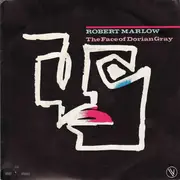 7inch Vinyl Single - Robert Marlow - The Face Of Dorian Gray