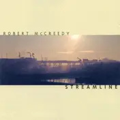 Robert McCreedy - Streamline