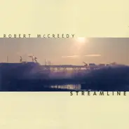 Robert McCreedy - Streamline