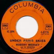 Robert Mersey - Under Paris Skies
