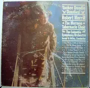 LP - Robert Merrill , Mormon Tabernacle Choir , Columbia Symphony Orchestra - Yankee Doodle Dandies!