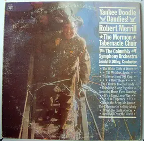 Robert Merrill - Yankee Doodle Dandies!