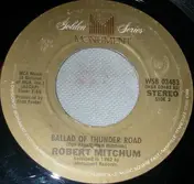 robert mitchum - The Ballad Of Thunder Road