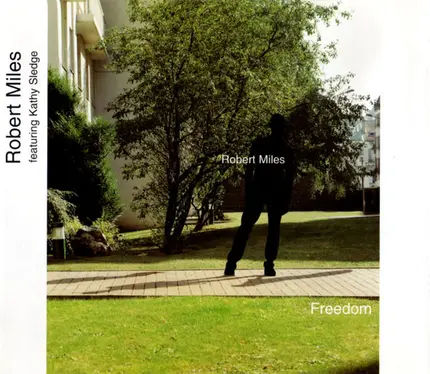Robert Miles - Freedom