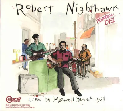 Robert Nighthawk - Live On Maxwell Street 1964