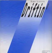 Robert Schröder - Driftin'