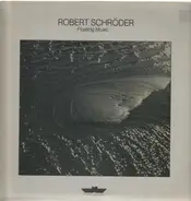 Robert Schröder - Floating Music