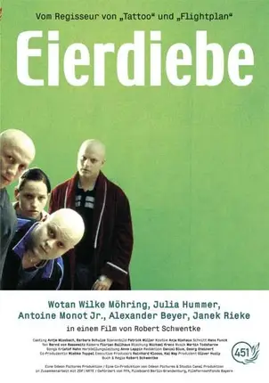 Robert Schwentke - Eierdiebe