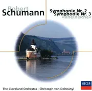CD - Robert Schumann - The Cleveland Orchestra , Christoph von Dohnányi - Symphonie Nr. 2 • Symphonie Nr. 3 »Rheinische«